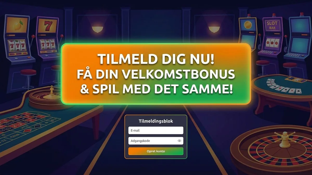 Tilmelding med bonus